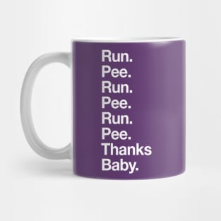 Run Pee Thanks Baby Pregnant Running Mug